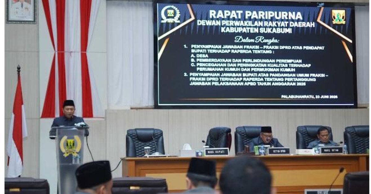 Paripurna Ke-7 DPRD Kabupaten Sukabumi Bahas Jawaban Fraksi, Pertanggungjawaban APBD 2025, dan Penugasan Pembahasan Tiga Raperda